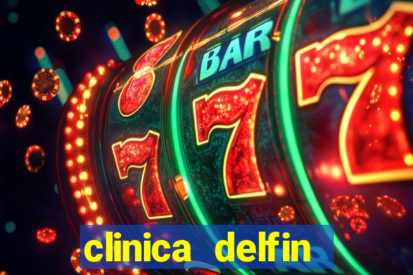 clinica delfin itaigara salvador